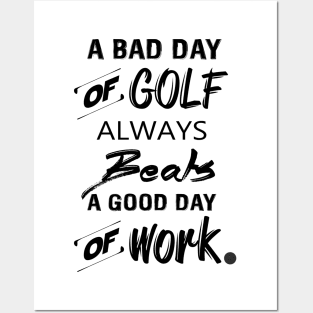 A Bad Day Of Golf Posters and Art